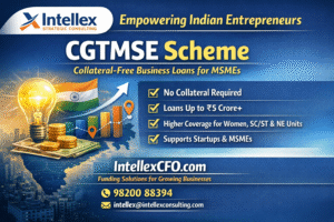CGTMSE Scheme Explained: A Complete Guide to Collateral-Free Business Loans for MSMEs in India (2026 Edition).