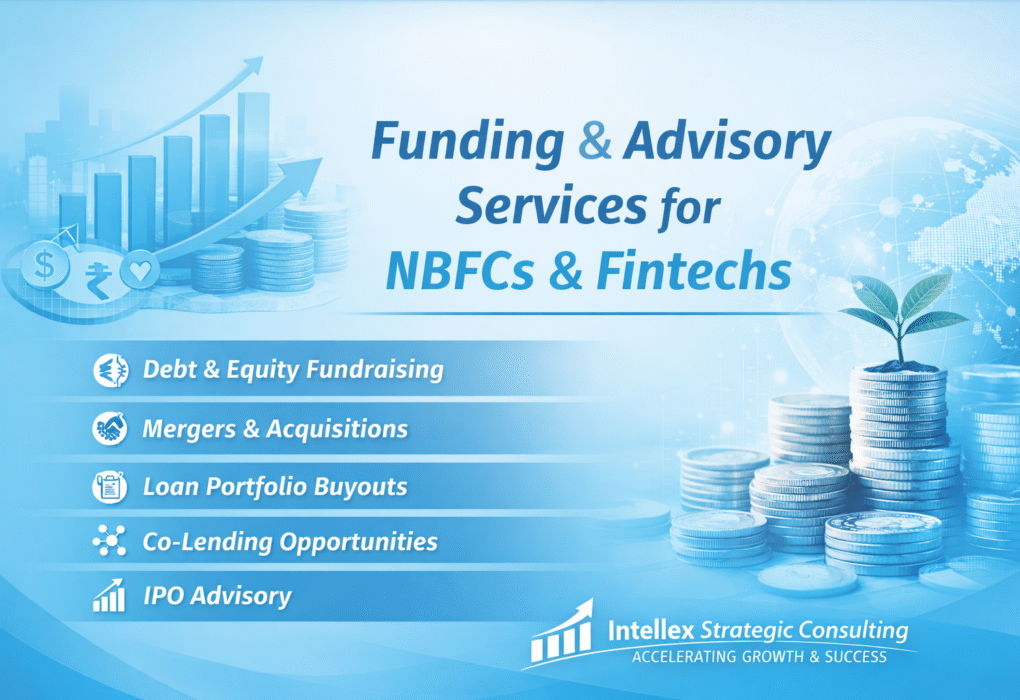 Funding & Strategic Advisory Services for NBFCs and Fintechs in India: Complete Guide to Growth, Capital & M&A.