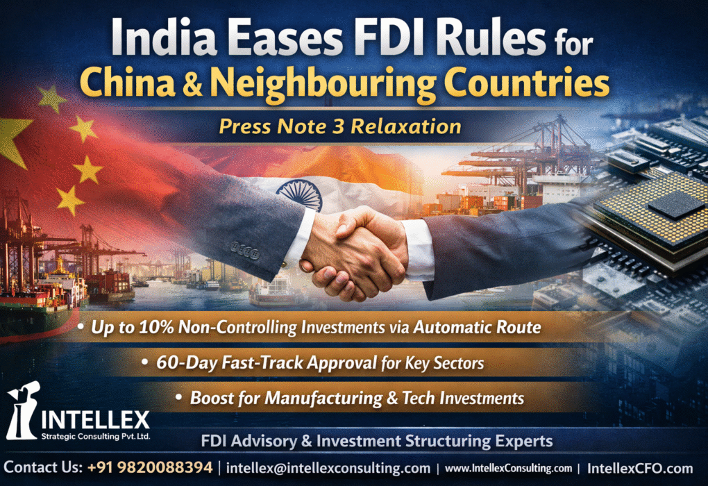 Press Note 3 Relaxation: India Opens New FDI Opportunities from China & Neighbouring Countries - What Businesses Must Know in 2026.