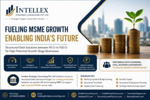 India’s Emerging MSME Growth Capital Opportunity: Structured Debt Solutions for Businesses Seeking ₹5 Crore to ₹25 Crore Funding.